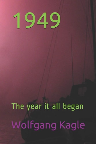 1949 The Year It All Began