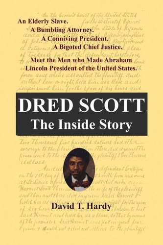 Dred Scott The Inside Story