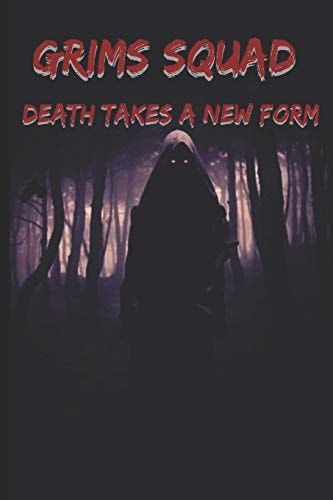 Grims Squad Death Takes a New Form