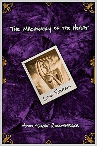 The Machinery of the Heart Love Stories
