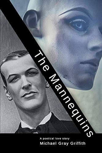 The Mannequins A Poetical Romantic Fairytale