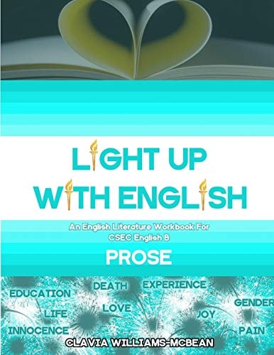 Light Up with English An English Literature Workbook for Csec(r) English B - Prose