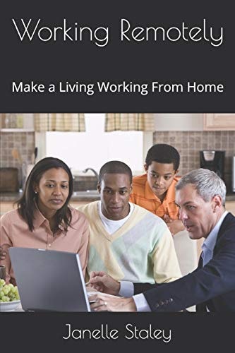 Working Remotely Make a Living Working From Home