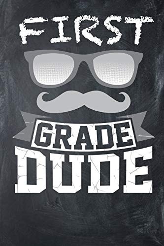 First Grade Dude For 1st Graders