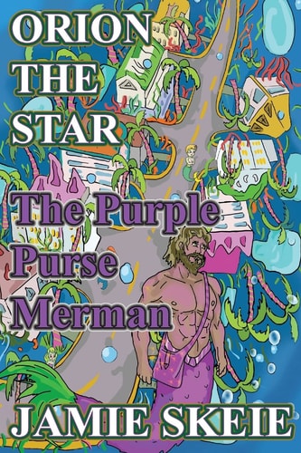 Orion the Star The Purple Purse Merman