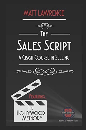 The Sales Script A Crash Course in Selling