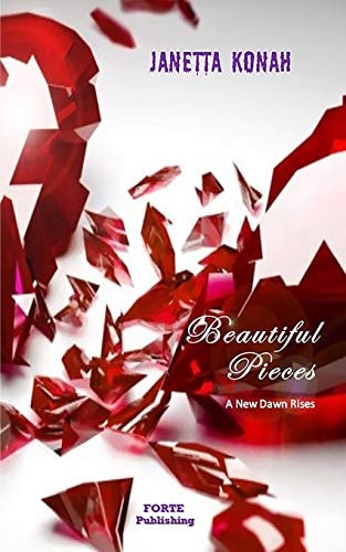 Beautiful Pieces A New Dawn Rises