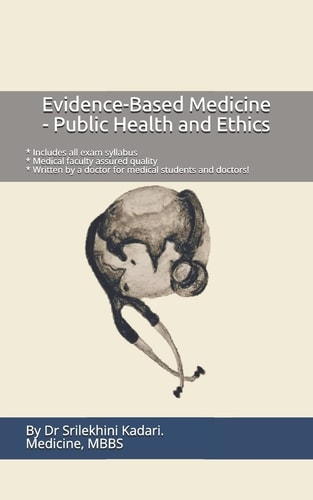Evidence-Based Medicine - Public Health and Ethics