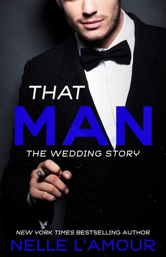 That Man The Wedding Story
