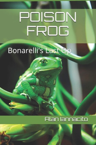 Poison Frog Bonarelli's Last Op