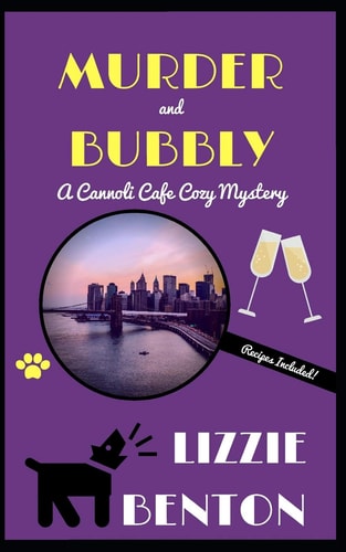 Murder and Bubbly A Cannoli Cafe Cozy Mystery