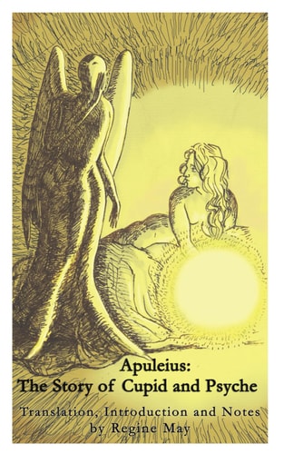 Apuleius The Story of Cupid and Psyche