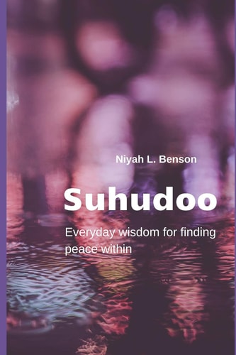Suhudoo Everyday Wisdom for Finding Peace Within