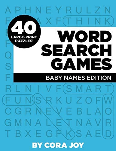 Word Search Games 40 Large-Print Puzzles: Baby Names Edition