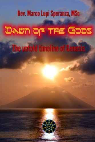 Dawn of the Gods The Untold Timeline of Genesis