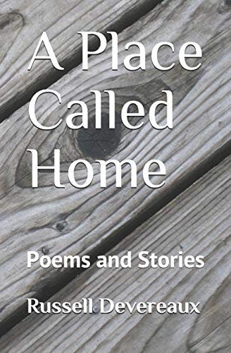 A Place Called Home Poems and Stories