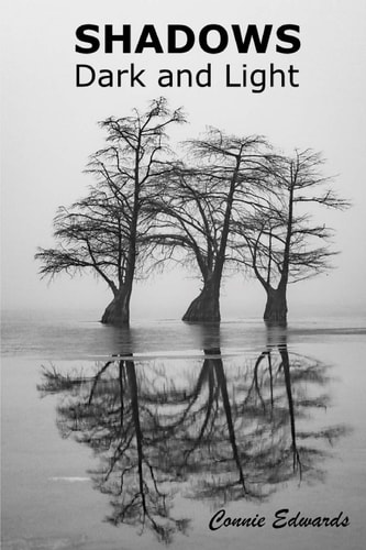 Shadows Dark and Light