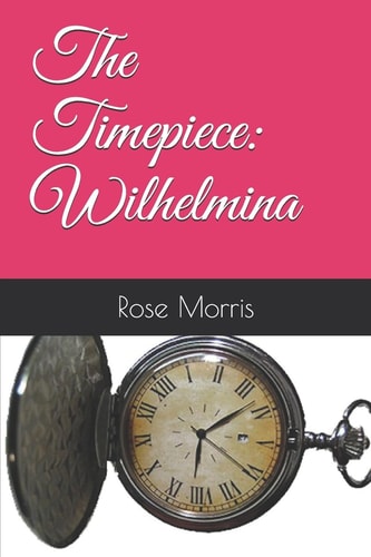 The Timepiece Wilhelmina