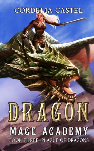 Dragon Mage Academy Plague of Dragons