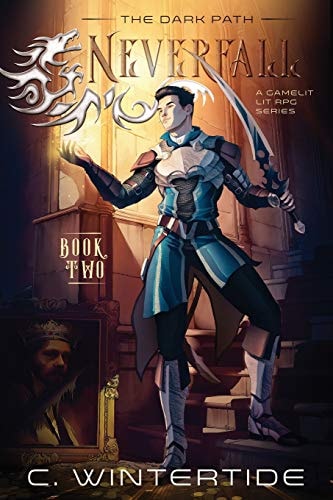 Neverfall The Dark Path (Book 2): a Gamelit Lit RPG Series