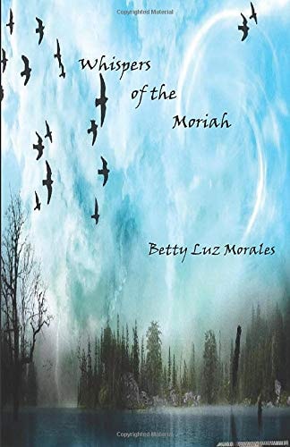 Whispers of the Moriah