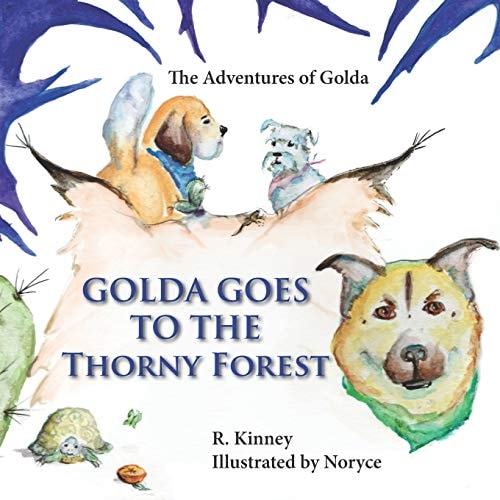 Golda Goes To The Thorny Forest The Adventures of Golda