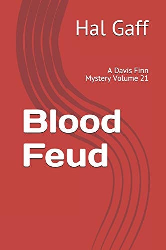Blood Feud A Davis Finn Mystery Volume 21