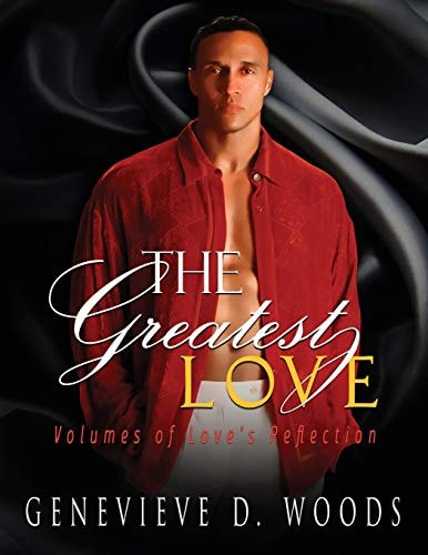 The Greatest Love Volumes of Love Reflections