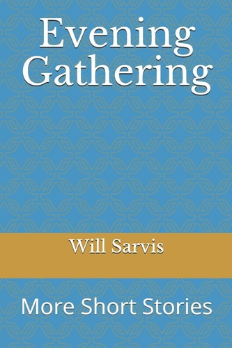 Evening Gathering More Short Stories