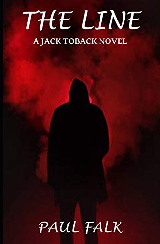 The Line A Jack Toback Novel
