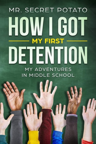 How I Got My First Detention My Adventures In Middle School