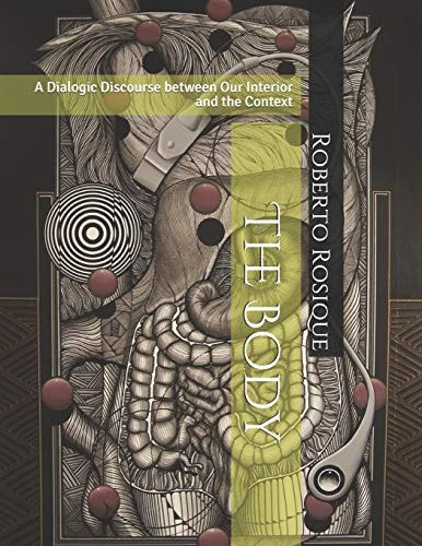 The Body A Dialogic Discourse Between Our Interior and the Context