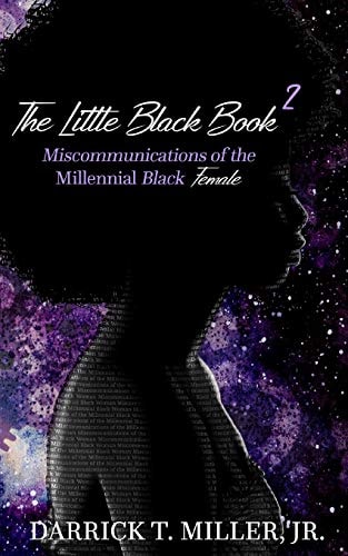 The Little Black Book 2 Miscommunications of the Millennial Black Female