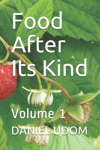 Food After Its Kind Volume 1