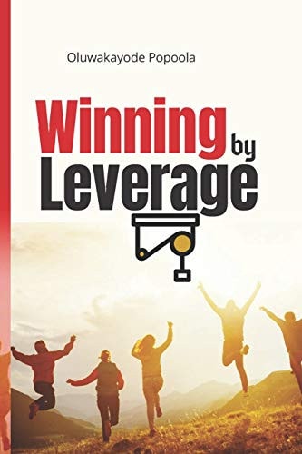 Winning by Leverage