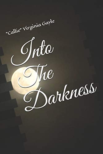Into the Darkness