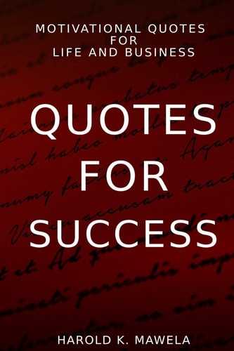 Quotes for Success Motivational Quotes for Life and Business