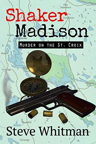 Shaker Madison Murder on the St. Croix