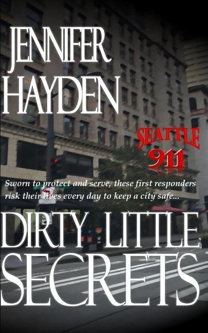 Dirty Little Secrets