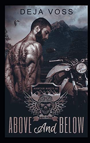 Above & Below Mountain Misfits MC Prologue
