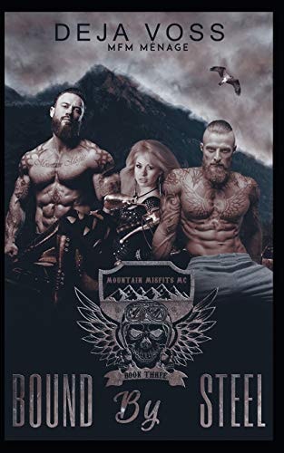Bound by Steel Mountain Misfits MC Book 3