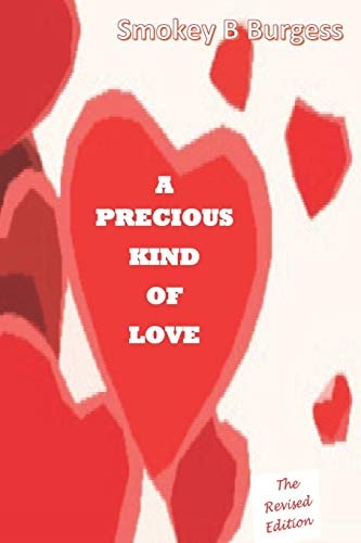 A Precious Kind of Love The Revised Edition