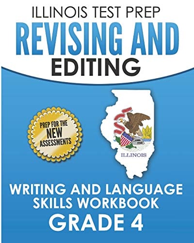 Illinois Test Prep Revising and Editing Grade 4 Writing and Language Skills Workbook