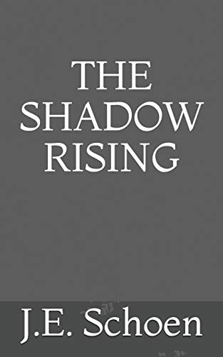 The Shadow Rising