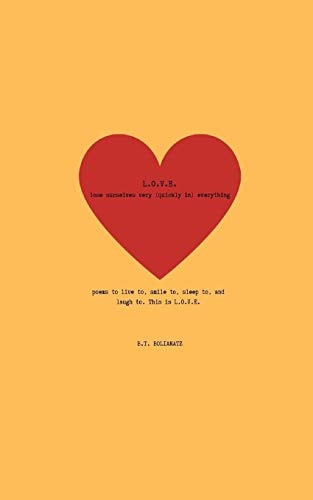 L. O. V. E. Lose Ourselves Very (quickly In) Everything