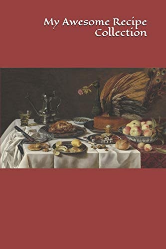 My Awesome Recipe Collection 50 Pp. 6 X 9 In.