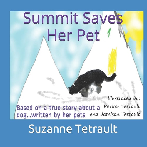 Summit Saves Her Pet Based on a True Story about a Dog... Written by Her Pets