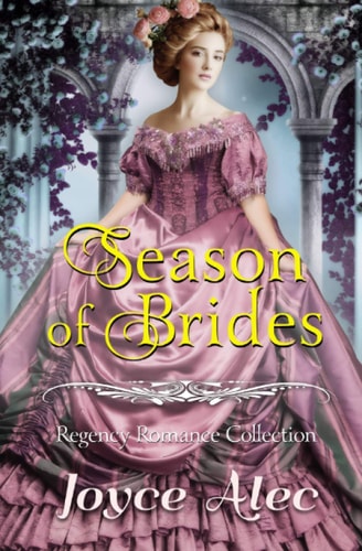 Season of Brides Regency Romance Collection