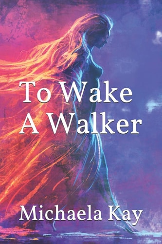 To Wake a Walker