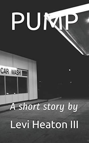 Pump A Short Story